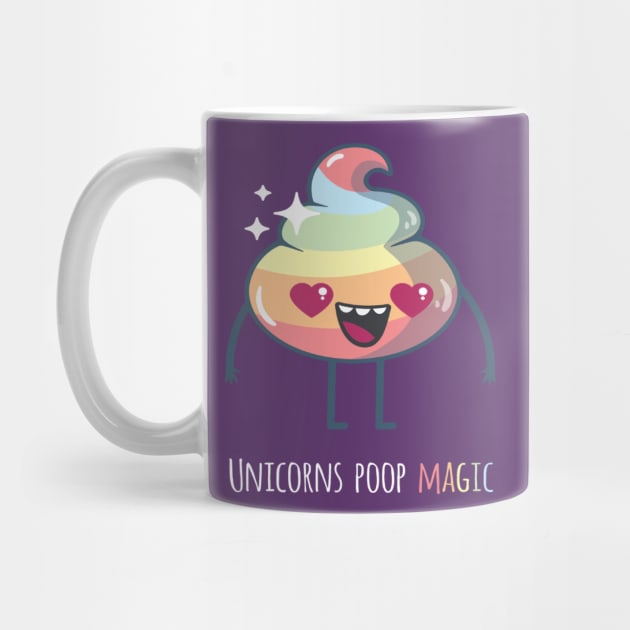 Unicorns Poop Magic (Light) by carriedaway